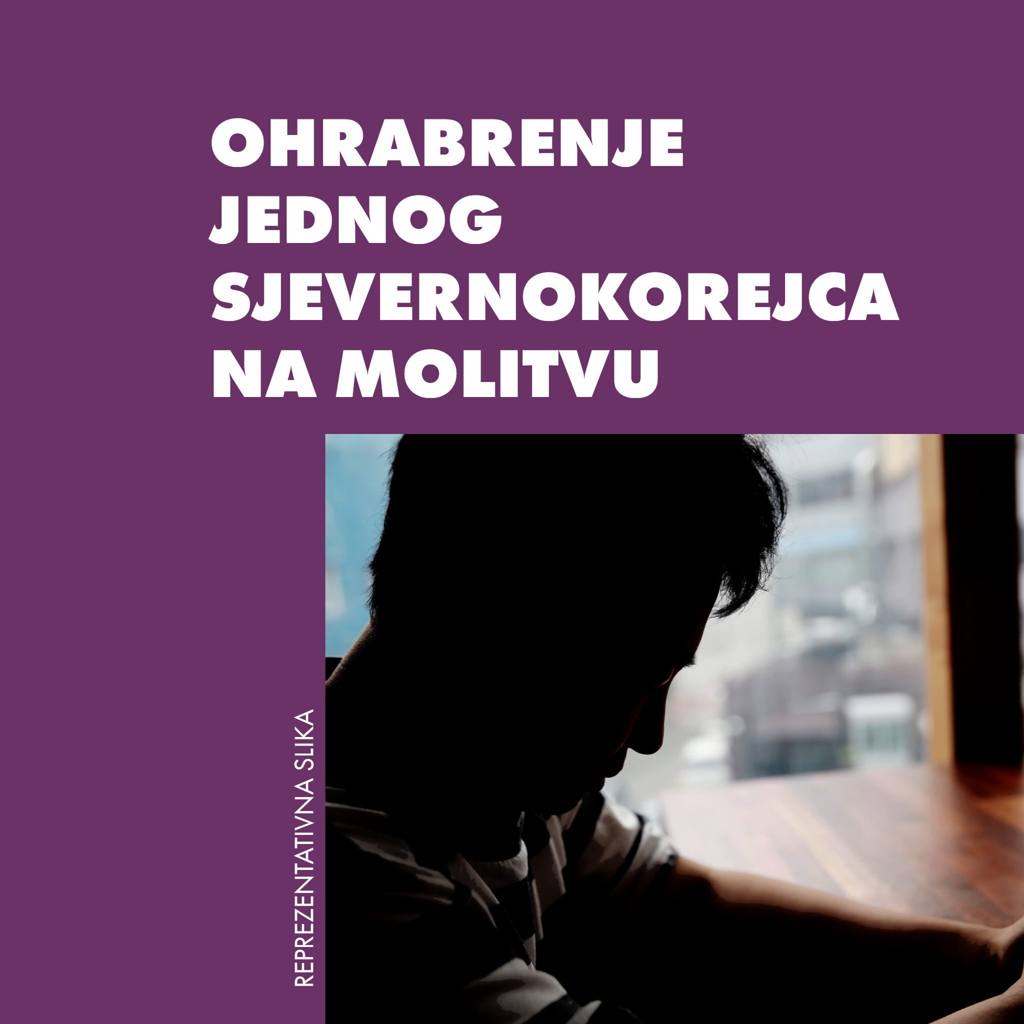 Ohrabrenje jednog Sjevernokorejca na molitvu